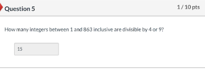Solved Question 5 1/10 pts How many integers between 1 and | Chegg.com