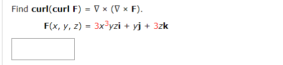 Solved Find Curl F G V ~ F G F X Y Z 1 7xj