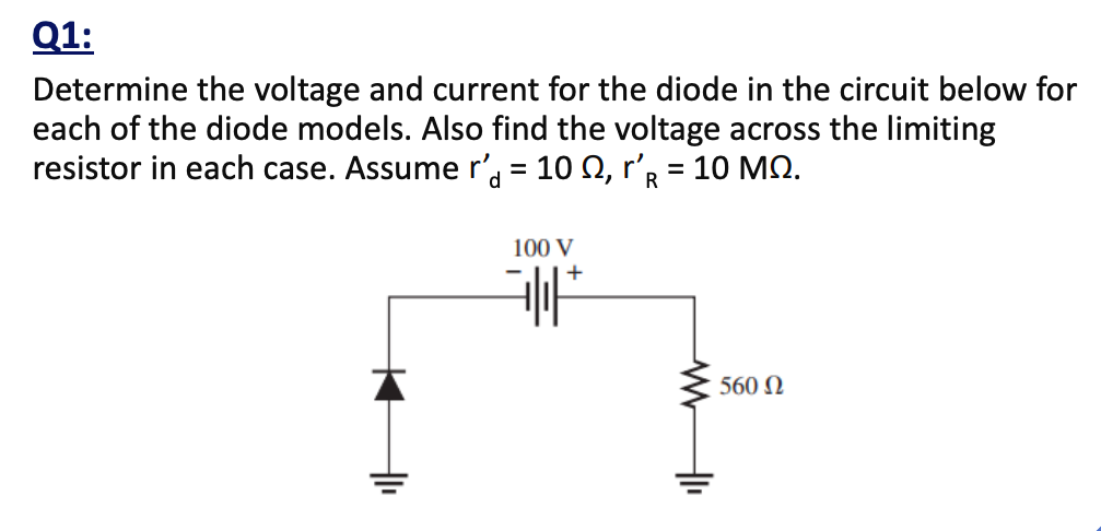 Solved Q1: Determine the voltage and current for the diode | Chegg.com