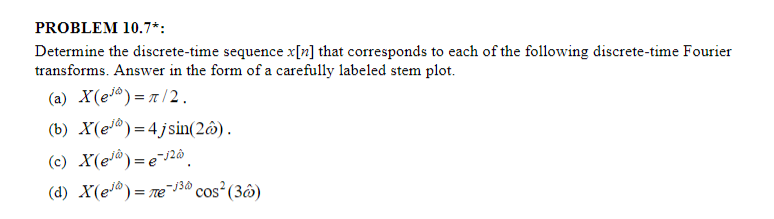 Solved PROBLEM 10.7*: Determine the discrete-time sequence | Chegg.com