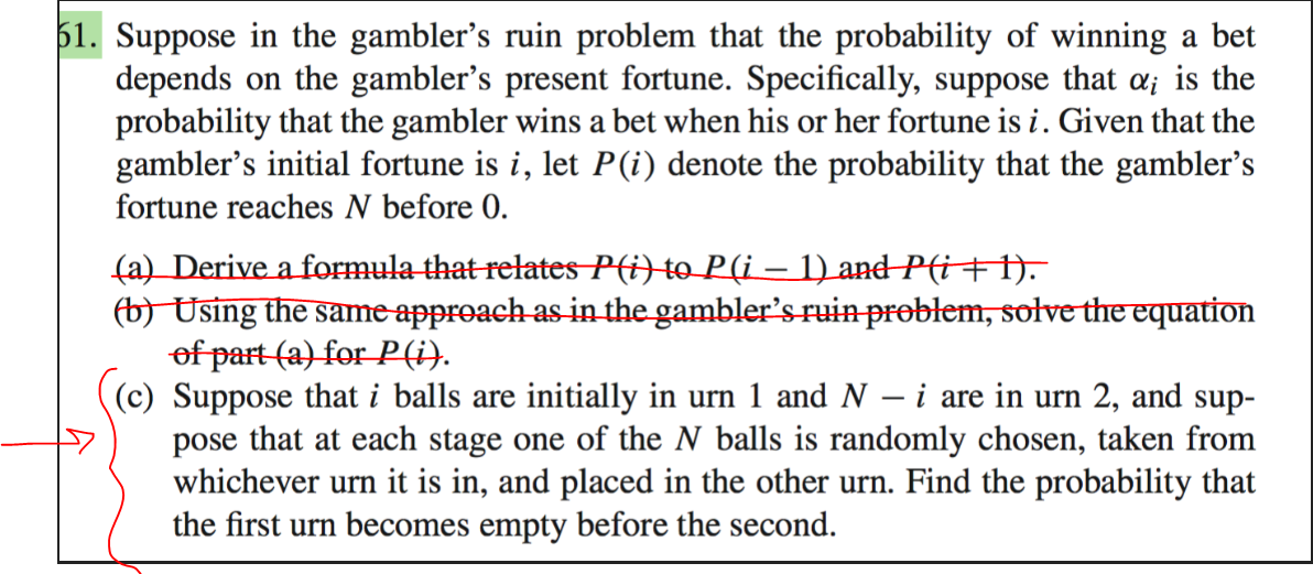 $1. Suppose In The Gambler's Ruin Problem That The | Chegg.com