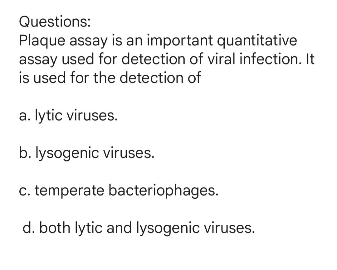 Solved Questions: Plaque Assay Is An Important Quantitative | Chegg.com