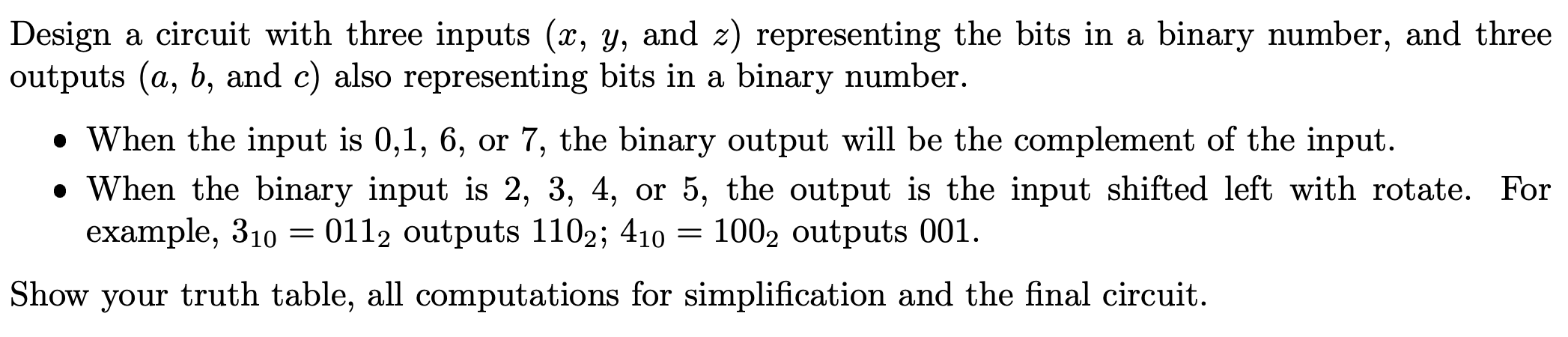 Design a circuit with three inputs (x,y, and z) | Chegg.com