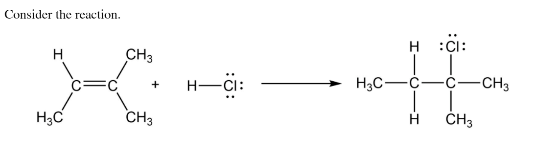 Solved Consider the reaction. :Ci: H CH3 . + H-CI H3CC C | Chegg.com