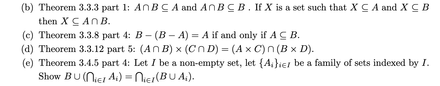 Solved (b) Theorem 3.3.3 Part 1: A∩B⊆A And A∩B⊆B. If X Is A | Chegg.com