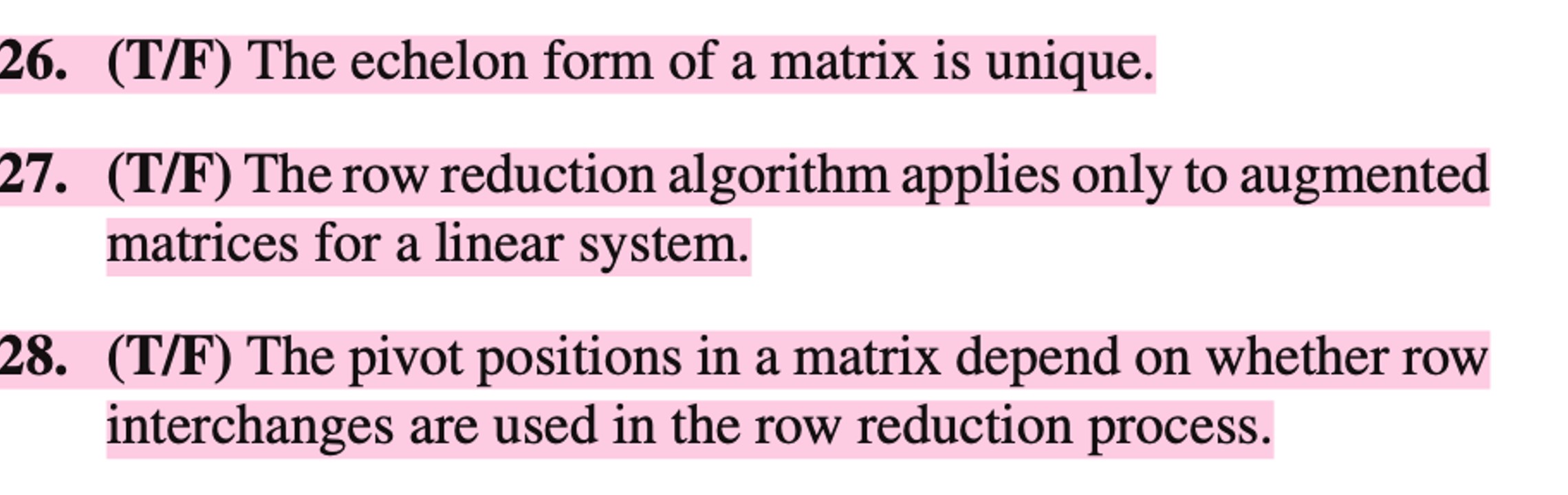 Solved T F The echelon form of a matrix is unique. T F Chegg