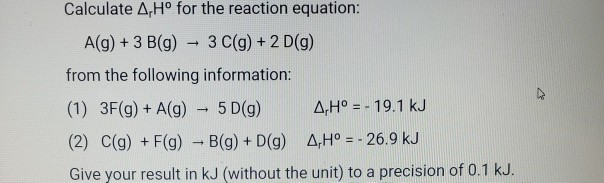 Calculate A Hº For The Reaction Equation A G 3 Chegg Com
