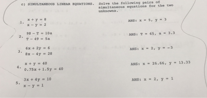 Solved c) SIMULTANEOUS LINEAR EQUATIONS. Solve the following | Chegg.com