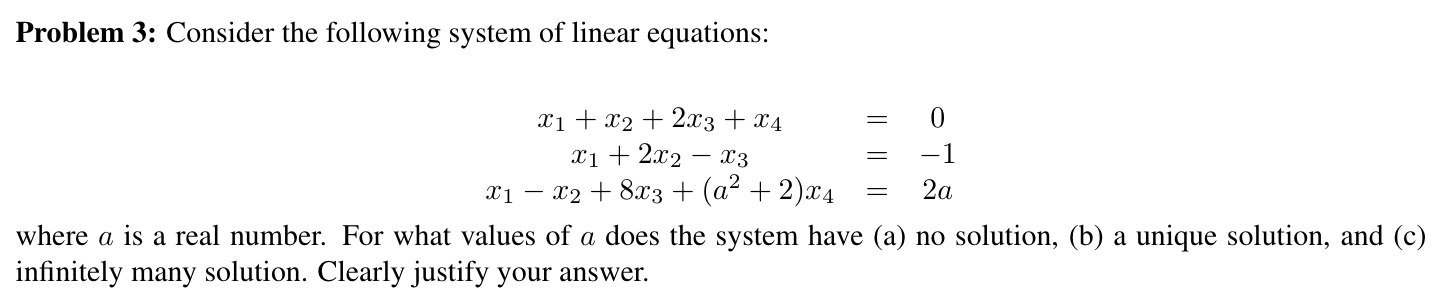 Solved Problem 3: Consider the following system of linear | Chegg.com