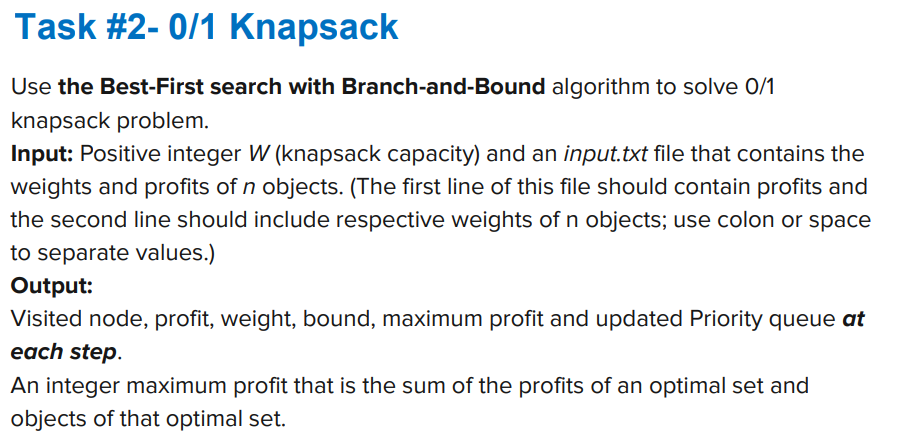 Task #2- 0/1 Knapsack Use the Best-First search with | Chegg.com
