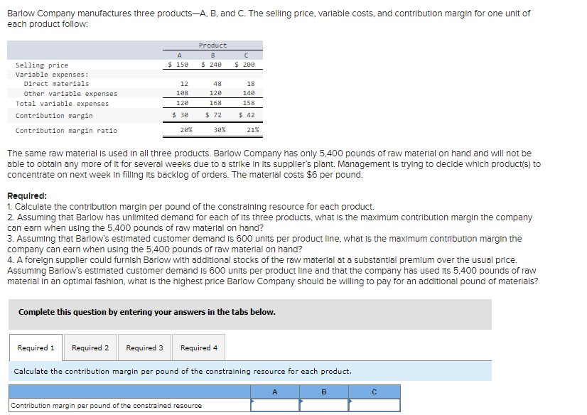 Solved Barlow Company Manufactures Three Products-A, B, And | Chegg.com