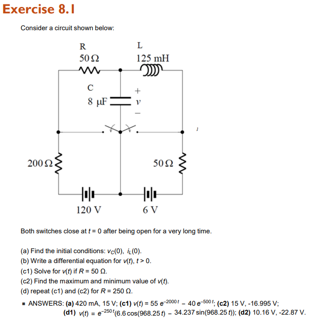 Solved Exercise 8.1 Consider a circuit shown below: L R 50 Ω | Chegg.com