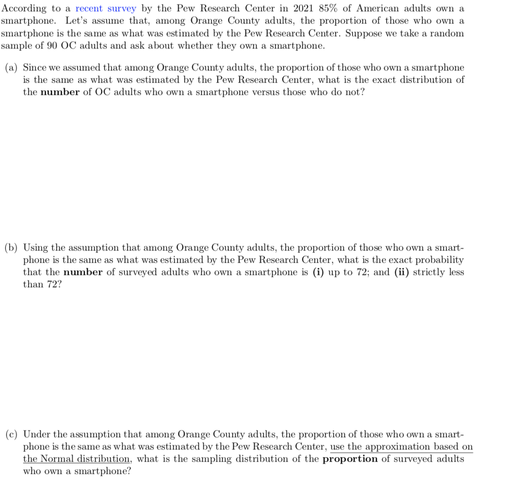 Solved According to a recent survey by the Pew Research | Chegg.com