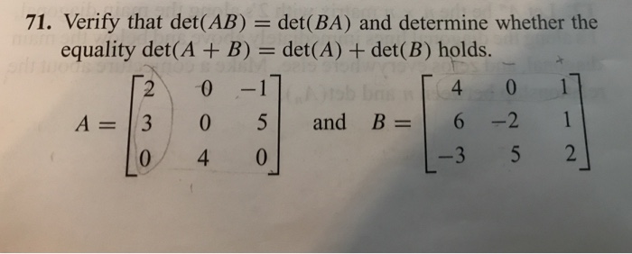 Solved Verify That Det(AB) = Det(BA) And Determine Whether | Chegg.com