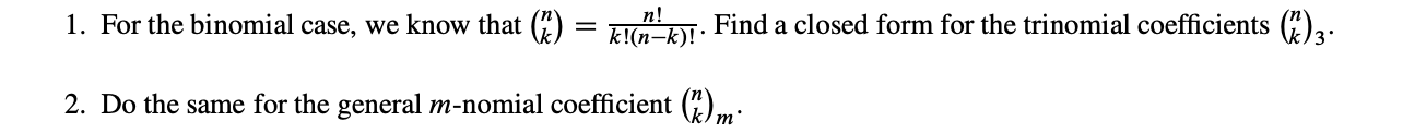 Solved 1. For the binomial case, we know that | Chegg.com