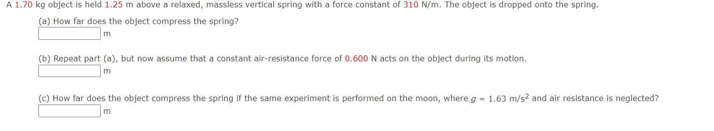 Solved A 1.70 kg object is held 1.25 m above a relaxed, | Chegg.com