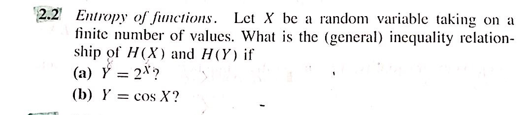 Solved .2 Entropy of functions. Let X be a random variable | Chegg.com
