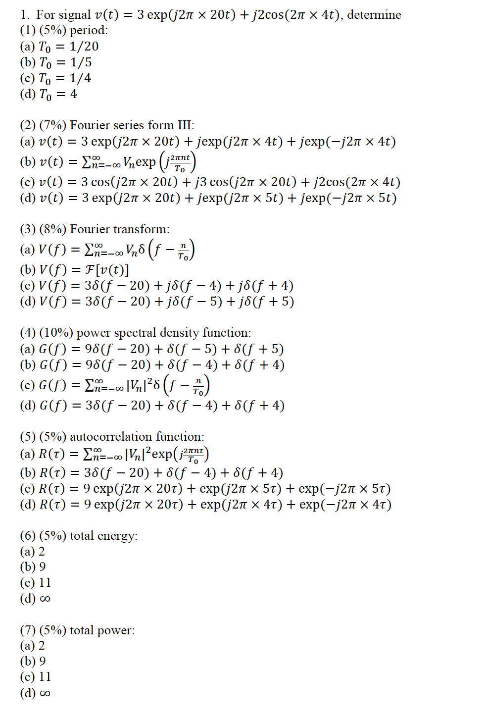 Solved 1 For Signal V T 3 Exp J211 X t J2cos 211 Chegg Com