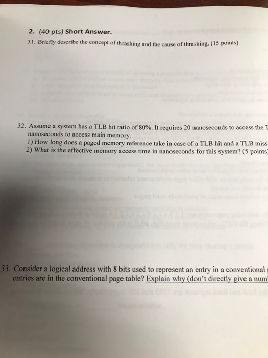 Solved 2. (40 pts) Short Answer. 31. Briefly describe the | Chegg.com