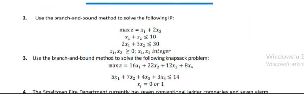 Solved 2. Use the branch-and-bound method to solve the | Chegg.com