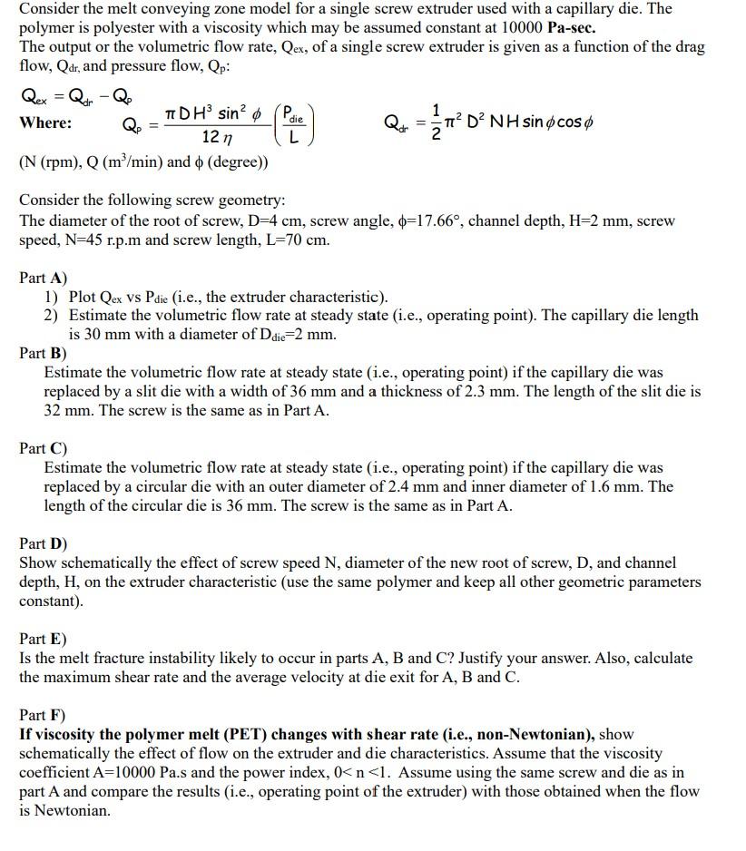 Consider the melt conveying zone model for a single