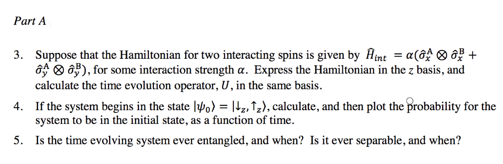Solved Part A 3. Suppose that the Hamiltonian for two | Chegg.com