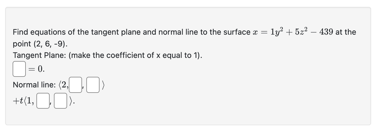 Solved Find Equations Of The Tangent Plane And Normal Line 5774