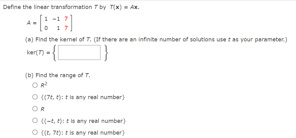 Solved Define The Linear Transformation T By T(x)=Ax. | Chegg.com