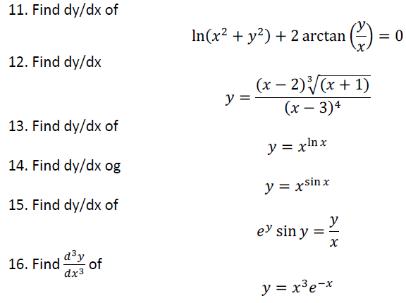Solved 11. Find dy/dx of In(x2 + y2) + 2 arctan (3) = 0 12. | Chegg.com