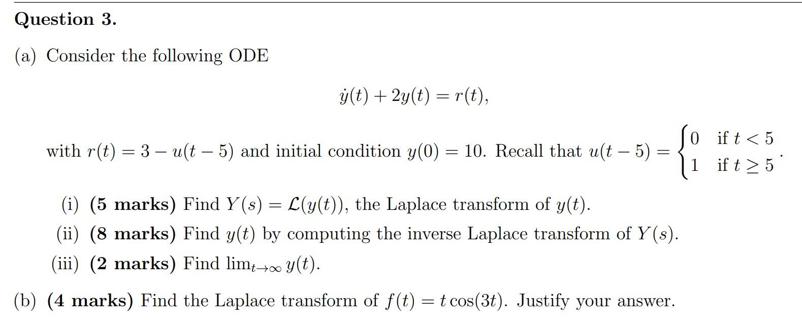 Solved (a) Consider the following ODE y˙(t)+2y(t)=r(t), with | Chegg.com
