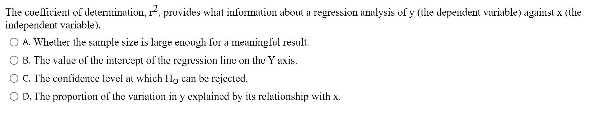 Solved The Coefficient Of Determination, R, Provides What | Chegg.com