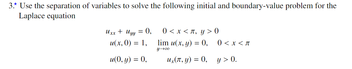 Solved 3.* Use the separation of variables to solve the | Chegg.com