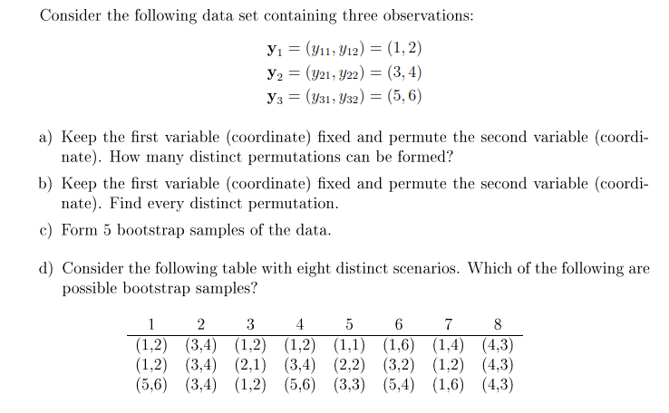 Solved Consider The Following Data Set Containing Three 1168