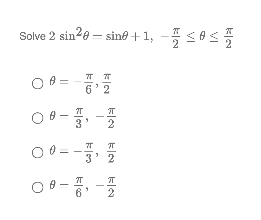 Solved Solve 2 sin² 0 = sind + 1,