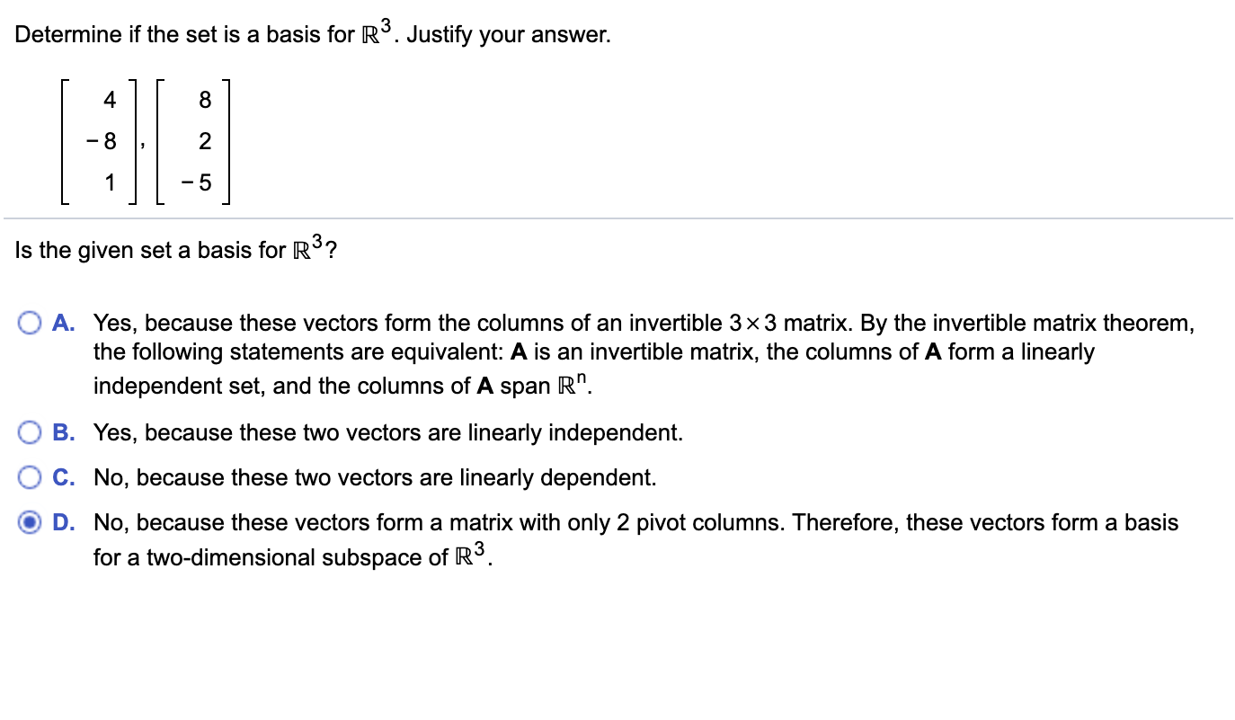 Solved Determine if the set is a basis for R3. Justify your