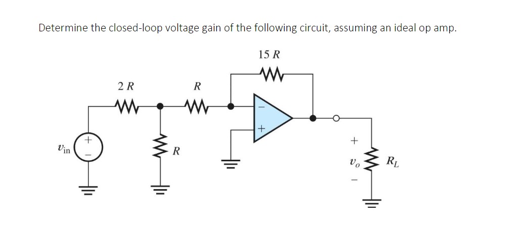 Solved Determine The Closed-loop Voltage Gain Of The | Chegg.com