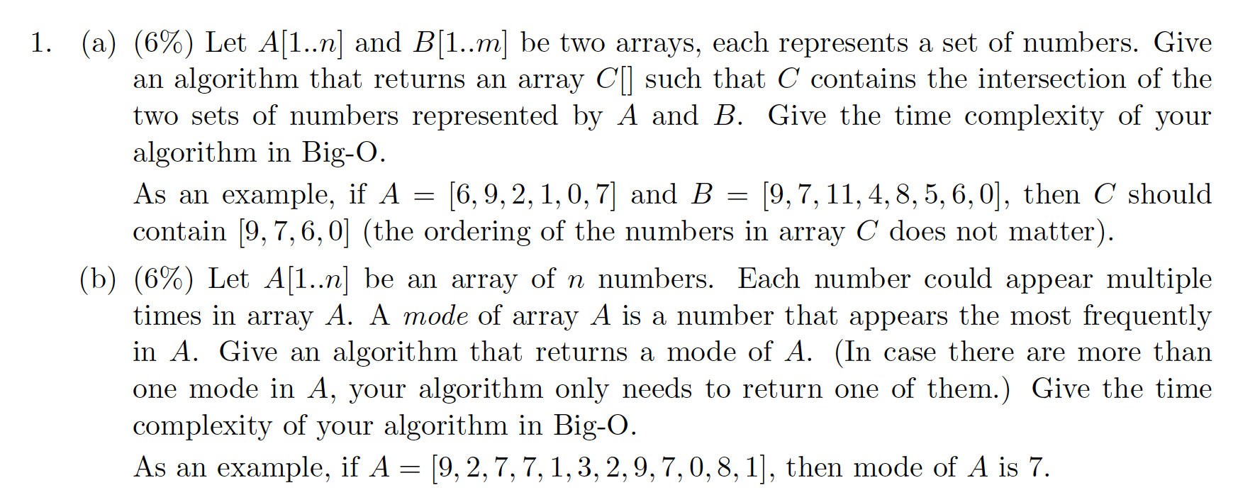 Solved 1. = (a) (6%) Let A[1..n) And B[1..m] Be Two Arrays, | Chegg.com