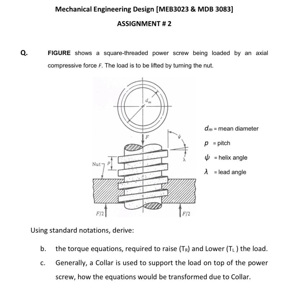 Solved Mechanical Engineering Design [MEB3023 & MDB 3083] | Chegg.com
