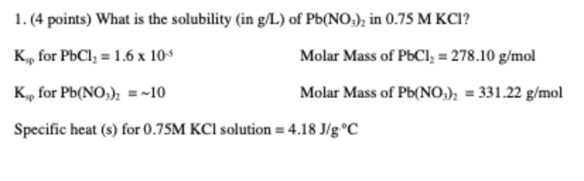 Solved 1 4 Points What Is The Solubility In G L Of P Chegg Com