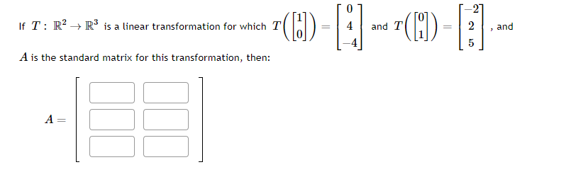 Solved If T:R2→R3 is a linear transformation for which | Chegg.com