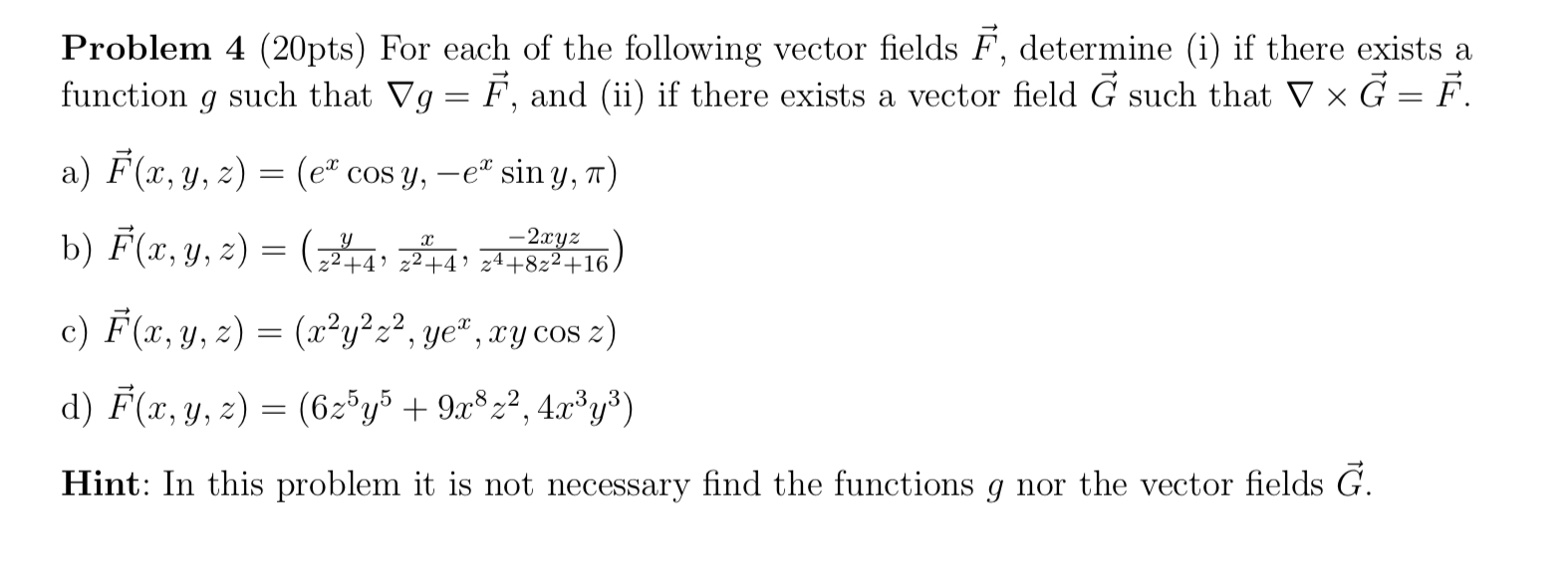 Solved Problem 4 (20pts) For Each Of The Following Vector | Chegg.com