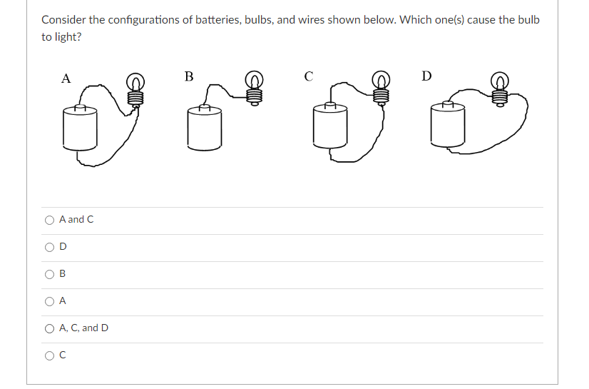 Solved Consider the configurations of batteries, bulbs, and