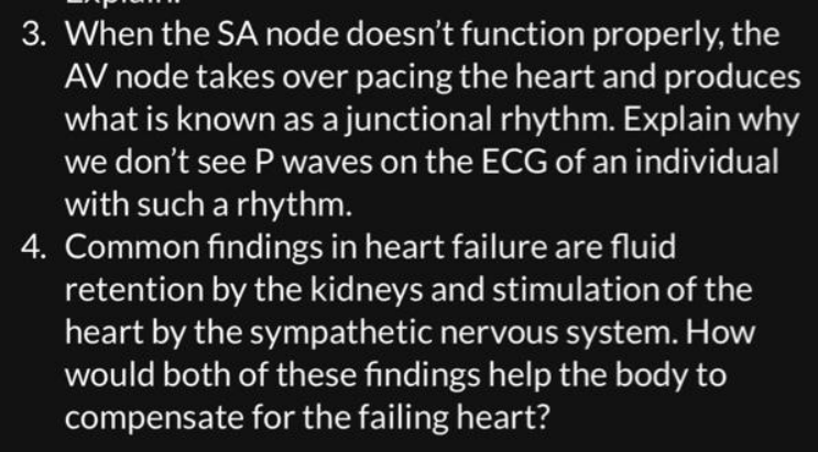 Solved 3. When the SA node doesn't function properly, the AV | Chegg.com