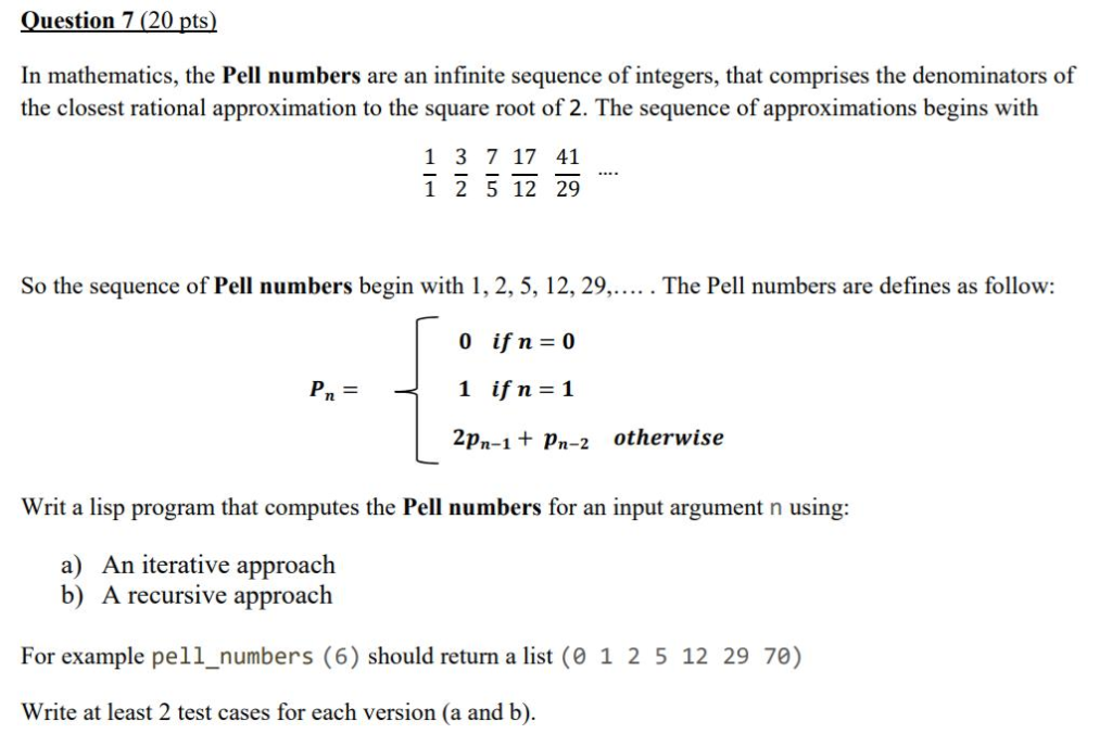 Solved Question 7 (20 pts) In mathematics, the Pell numbers | Chegg.com