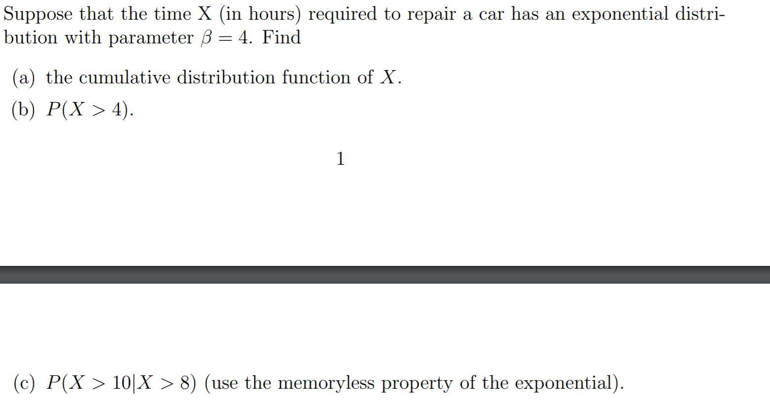 Solved Suppose that the time X (in hours) required to repair | Chegg.com
