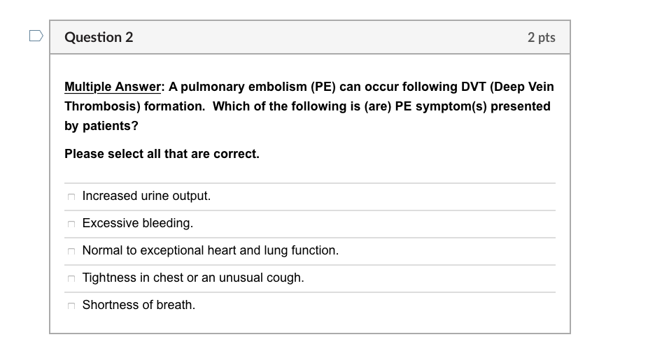 Solved Question 2 2 pts Multiple Answer: A pulmonary | Chegg.com