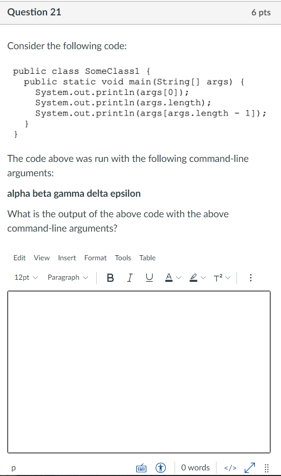 Solved Question 21 6 pts Consider the following code: public | Chegg.com