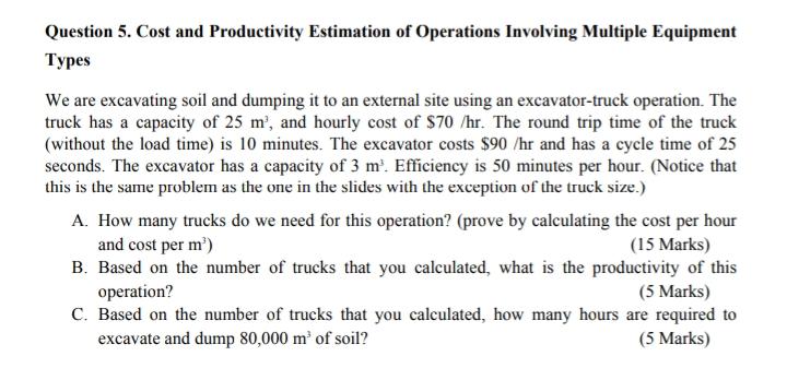 Solved Question 5. Cost and Productivity Estimation of | Chegg.com