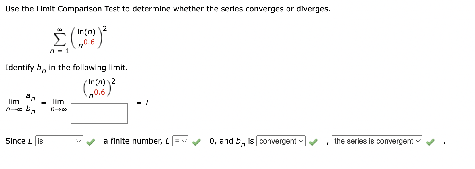 Solved Use the Limit Comparison Test to determine whether | Chegg.com