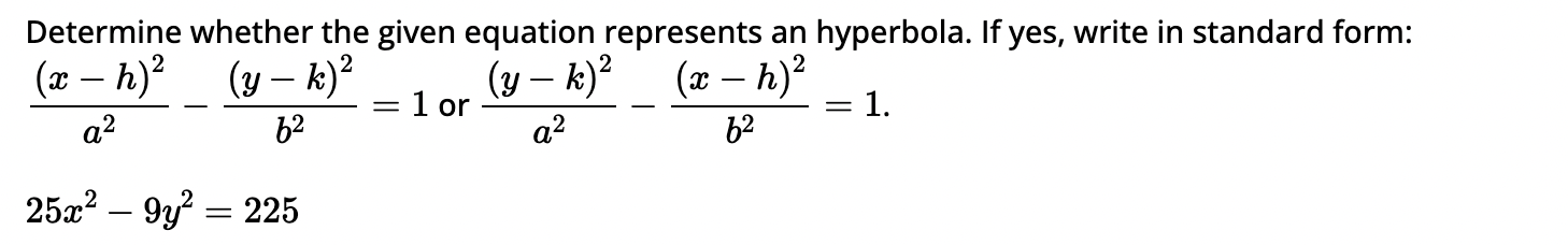Solved Determine whether the given equation represents an | Chegg.com